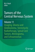 Tumors of the Central Nervous System, Volume 11
