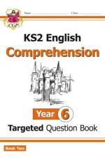 KS2 English Year 6 Reading Comprehension Targeted Question Book - Book 2 (with Answers) af CGP Books