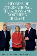 Theories of International Relations and Northern Ireland