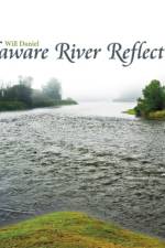 Delaware River Reflections af Will Daniel