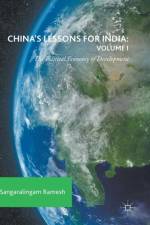 China's Lessons for India: Volume I af Sangaralingam Ramesh