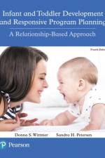 Infant and Toddler Development and Responsive Program Planning af Donna Wittmer