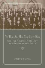 Ye That Are Men Now Serve Him af Colin B. Chapell