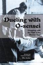 Dueling with O-Sensei af Ellis Amdur