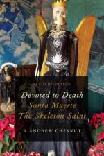 Devoted to Death af R. Andrew Chesnut