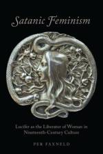 Satanic Feminism af Per (Post-Doctoral Fellow Faxneld
