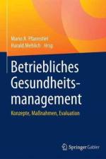 Betriebliches Gesundheitsmanagement