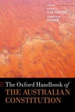The Oxford Handbook of the Australian Constitution