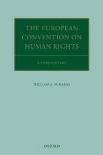 The European Convention on Human Rights af William A. (Professor of International Law Schabas