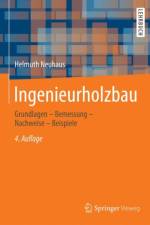 Ingenieurholzbau af Helmuth Neuhaus