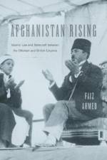 Afghanistan Rising af Faiz Ahmed