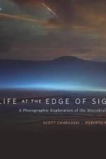 Life at the Edge of Sight af Scott Chimileski