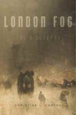 London Fog af Christine L. Corton