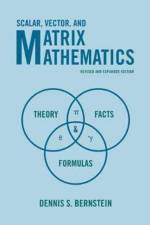 Scalar, Vector, and Matrix Mathematics af Dennis S. Bernstein