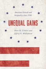 Unequal Gains af Peter H. Lindert