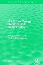 Oil Prices, Energy Security, and Import Policy af Douglas R. Bohi