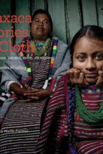 Oaxaca Stories in Cloth af Eric Mindling