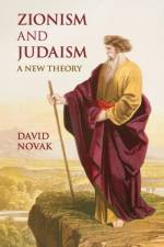 Zionism and Judaism af David (University of Toronto) Novak