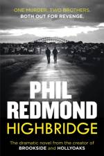 Highbridge af Phil Redmond