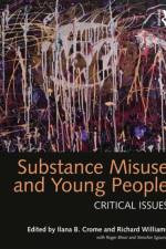Substance Misuse and Young People af Roger Bloor