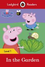 Ladybird Readers Level 1 - Peppa Pig - In the Garden (ELT Graded Reader) af Ladybird