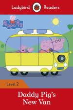 Ladybird Readers Level 2 - Peppa Pig - Daddy Pig's New Van (ELT Graded Reader) af Ladybird