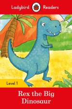 Ladybird Readers Level 1 - Rex the Big Dinosaur (ELT Graded Reader) af Ladybird