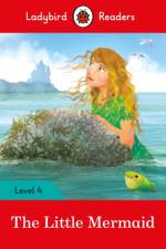Ladybird Readers Level 4 - The Little Mermaid (ELT Graded Reader) af Ladybird