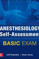 Anesthesiology Self-Assessment and Board Review: BASIC Exam af Jeff Gadsden