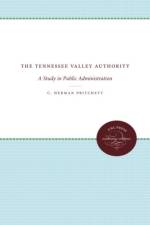 The Tennessee Valley Authority af C. Herman Pritchett