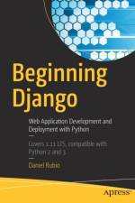 Beginning Django af Daniel Rubio