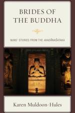 Brides of the Buddha af Karen Muldoon-Hules