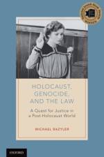 Holocaust, Genocide, and the Law af Michael (Professor of Law and The 1939 Society Scholar in Holocaust and Human Rights Studies Bazyler