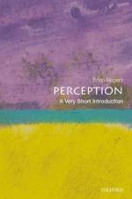 Perception af Brian (Emeritus Professor of Experimental Psychology) Rogers