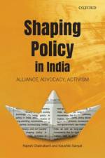 Shaping Policy in India af Rajesh (Professor and Executive Vice Dean Chakrabarti