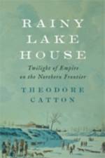 Rainy Lake House af Theodore (Associate Research Professor Catton