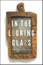 In the Looking Glass af Rebecca K. (Assistant Professor Shrum