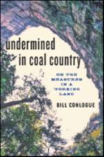 Undermined in Coal Country af Bill (Marywood University) Conlogue