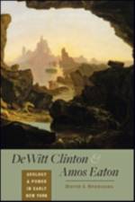 DeWitt Clinton and Amos Eaton af David I. Spanagel