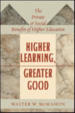 Higher Learning, Greater Good af Walter W. (Professor of Economics Emeritus McMahon