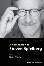 A Companion to Steven Spielberg af N Morris