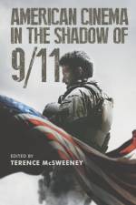 American Cinema in the Shadow of 9/11 af MCSWEENEY  TERENCE