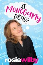 Is Monogamy Dead? af Rosie Wilby