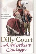 A MOTHERS COURAGE