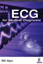 ECG for Medical Diagnosis af SK Apu
