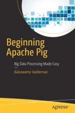 Beginning Apache Pig af Balaswamy Vaddeman