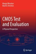 CMOS Test and Evaluation af Manjul Bhushan