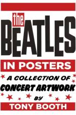The Beatles in Posters af Tony Booth