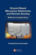 Ground-Based Microwave Radiometry and Remote Sensing af Pranab Kumar (University of Calcutta Karmakar