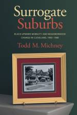 Surrogate Suburbs af Todd Michney